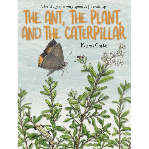 The Ant, the Plant, and the Caterpillar