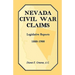 Nevada Civil War Claims: Legislative Reports, 1888-1900