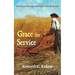 Grace for Service: An Exegetical Theology of the Spirit's Gifts for Ministry
