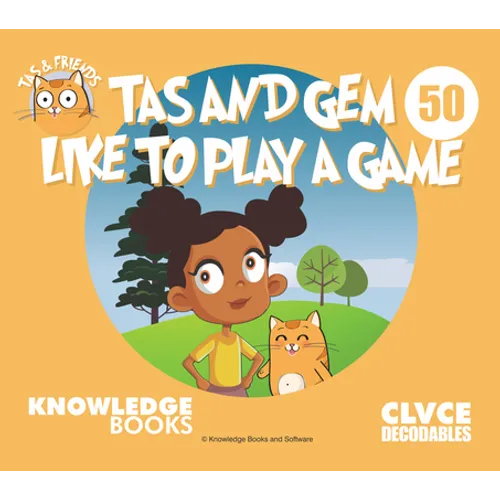 Tas and Gem Like to Play a Game: Book 50
