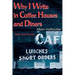 Why I Write in Coffee Houses and Diners: Selected Poems