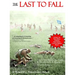 The Last to Fall: The 1922 March, Battles, & Deaths of U.S. Marines at Gettysburg