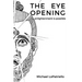The Eye Opening: enlightenment is possible