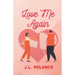Love Me Again