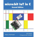 Micro: bit IoT In C Second Edition