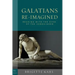 Galatians Re-Imagined: Reading with the Eyes of the Vanquished