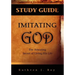 Imitating God Study Guide