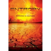 Entropy: A Post-Apocalyptic Novel of the End of Humanity
