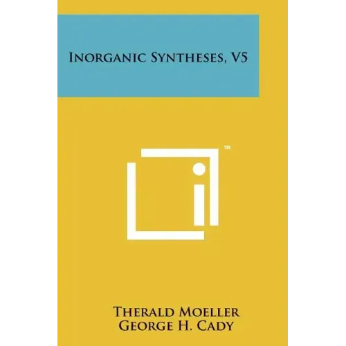 Inorganic Syntheses, V5