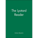 Lyotard Reader
