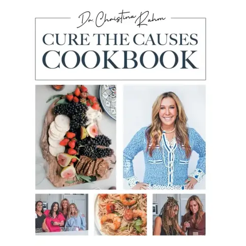 Cure the Causes Cookbook