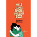 No le llames amor a cualquier cosa