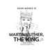 Sean Moses Is Martin Luther, The King Jr.