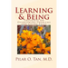 Learning and Being: Thoughts On Overcoming Problems and Living Fully