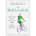 The Well-Lived Life: A 103-Year-Old Doctor's Six Secrets to Health and Happiness at Every Age