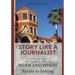 Story Like a Journalist - When and Where Relate to Setting