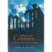 Explaining the Cosmos: The Ionian Tradition of Scientific Philosophy