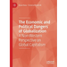 The Economic and Political Dangers of Globalization: A Non-Western Perspective on Global Capitalism