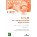 Covid-19 et communication. Soigner par le social.: Cahiers congolais de communication 2019-2020 / N° 3.
