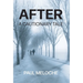 After: A Cautionary Tale
