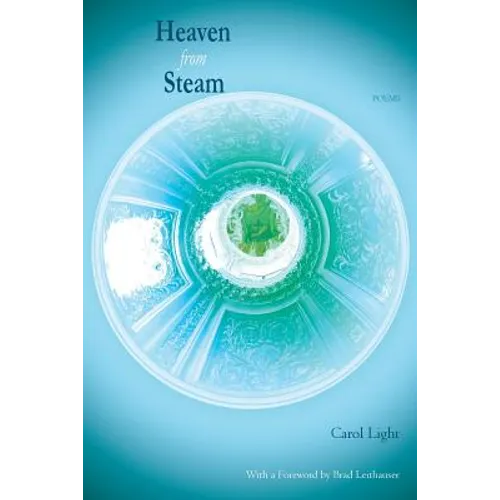 Heaven from Steam: Poems