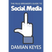 The Rule-Breaker's Guide to Social Media