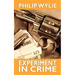 Experiment in Crime