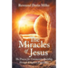 The Miracles of Jesus: The Process for Community Building Through Kingdom Expansion