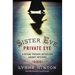 Sister Eve, Private Eye