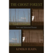 The Ghost Forest: New and Selected Poems