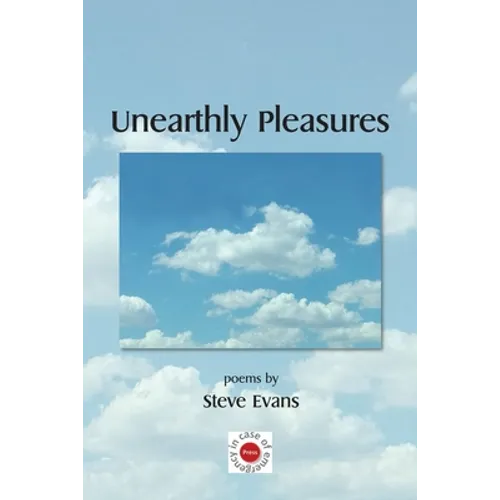 Unearthly Pleasures