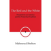 The Red and the White: Perspectives on America and the Primordial Tradition