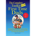 The Complete Toolkit for First Time Dads From Pregnancy to Newborn Care: Navigate Childbirth, Embrace Emotional Well-being, and Balance Work and Famil