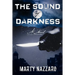 The Sound of Darkness