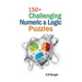 150+ Challenging Numeric & Logic Puzzles