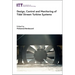 Design, Control and Monitoring of Tidal Stream Turbine Systems