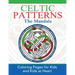 Celtic Mandalas: Coloring Pages for Kids and Kids at Heart