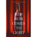 Red Rum Comes To Light
