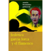 Federico Garc? Lorca y el Flamenco