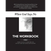 When God Says No The Workbook: Finding the Faith to Overcome Loss, Cope With Grief and Survive Disappointment