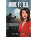 More to Tell