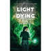 The Light of the Dying