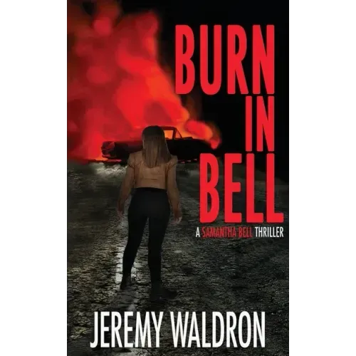 Burn in Bell
