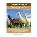 Llamas as Pets: Keeping Llamas As Pets