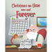 Christmas on time now and Forever