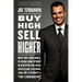 Buy High, Sell Higher: Why Buy-And-Hold Is Dead and Other Investing Lessons from Cnbc's the Liquidator