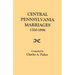 Central Pennsylvania Marriages, 1700-1896