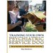 Training Your Psychiatric Service Dog: Step-By-Step Guide To An Obedient Psychiatric Service Dog