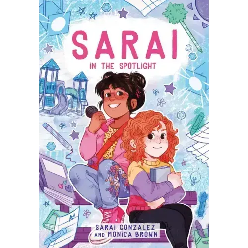 Sarai in the Spotlight! (Sarai #2)