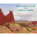 Winged Clouds and Cobalt Skies: The 1930s Frank Reaugh Sketch Trip Diaries of Lucretia Donnell (Hardcover)